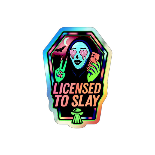 “Licensed to Slay” — 3” Holo Spooky Glam Sticker
